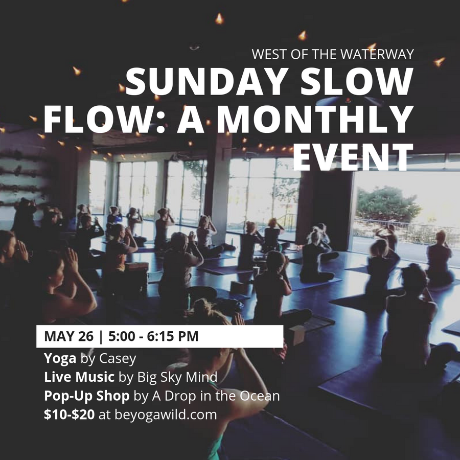 Z Sunday Slow Flow: A Monthly Event